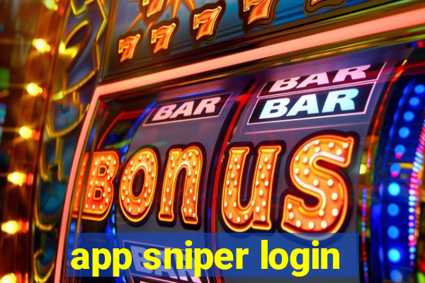 app sniper login